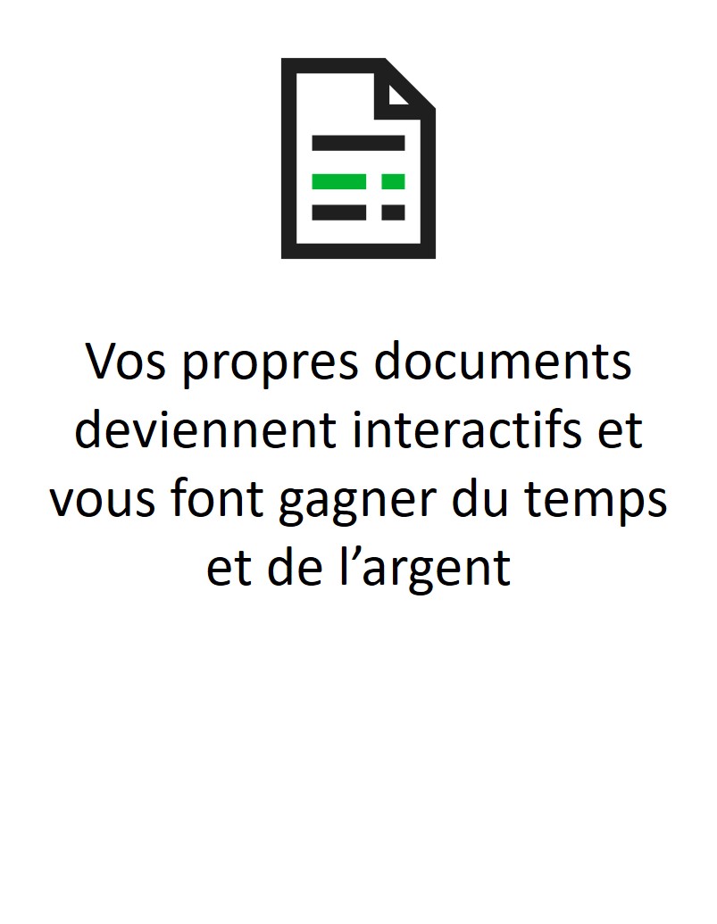 Vos document se modifient automatiquement en fonction de vos choix et de ceux de vos destinataires