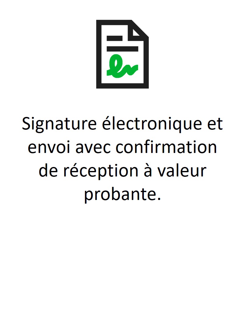 Signature électronique et accusé de réception à valeur probante